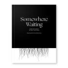Somewhere Waiting: Song of Myself (Obvious State Classics Collection) By Walt Whitman, Evan Robertson (Illustrator) Cover Image