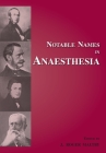 Notable Names in Anaesthesia Cover Image