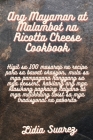 Ang Mayaman at Malambot na Ricotta Cheese Cookbook Cover Image