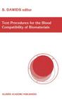 Test Procedures for the Blood Compatibility of Biomaterials Cover Image