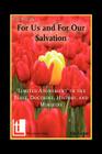 For Us and for Our Salvation: 'Limited Atonement' in the Bible, Doctrine, History, and Ministry (Latimer Studies) Cover Image