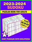 Sudoku Puzzles Book for Adults: 200+ Easy Level Puzzles with Solutions Cover Image