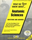 ANATOMIC SCIENCES: Passbooks Study Guide (Test Your Knowledge Series (Q)) By National Learning Corporation Cover Image