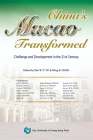 China's Macao Transformed-Challenge and Development in the 21st Century By Eilo W.Y. Yu (Editor) Cover Image