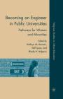 Becoming an Engineer in Public Universities: Pathways for Women and Minorities (Palgrave Studies in Urban Education) Cover Image