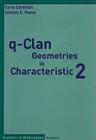 q-Clan Geometries in Characteristic 2 (Frontiers in Mathematics) Cover Image