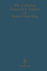 The Collected Economics Articles of Harold Hotelling Cover Image
