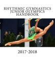 Rhythmic Gymnastics Junior Olympics Handbook: 2017-2018 Cover Image