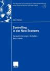 Controlling in Der New Economy: Herausforderungen, Aufgaben, Instrumente By Karin Exner Cover Image
