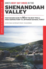 Amc's Best Day Hikes in the Shenandoah Valley: Four-Season Guide to 50 of the Best Trails from Harpers Ferry to Jefferson National Forest By Jennifer Adach, Michael R. Martin Cover Image