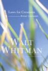 Laws for Creations By Walt Whitman, Michael Cunningham (Editor) Cover Image