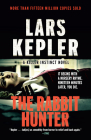 The Rabbit Hunter: A novel (Killer Instinct #6) By Lars Kepler Cover Image