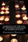 Narrative of The life of Frederick Douglass an american slave Cover Image