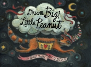 Dream Big, Little Peanut Cover Image