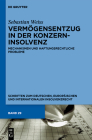 Vermögensentzug in Der Konzerninsolvenz: Mechanismen Und Haftungsrechtliche Probleme Cover Image