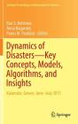 Dynamics of Disasters--Key Concepts, Models, Algorithms, and Insights: Kalamata, Greece, June-July 2015 (Springer Proceedings in Mathematics & Statistics #185) Cover Image