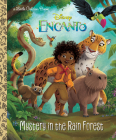 Mystery in the Rain Forest (Disney Encanto) (Little Golden Book) By Susana Illera Martínez, Denise Shimabukuro (Illustrator), Disney Storybook Art Team (Illustrator) Cover Image