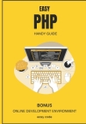 Easy PHP - Handy Guide (2023): Discover the World of Web Programming By David Lupe Cover Image