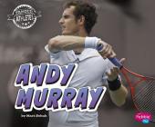 Andy Murray (Famous Athletes) Cover Image