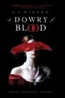 A Dowry of Blood By S. T. Gibson Cover Image