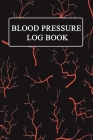 Blood Pressure Log Book: blood pressure tracker for 52 weeks (1year), Record Book To track your blood pressure monitor your heart rate 4 Readin Cover Image