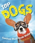Top Dogs: Canines That Made History Cover Image
