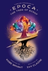 Epoca: The Tree of Ecrof By Kobe Bryant (Created by), Ivy Claire Cover Image