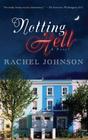 Notting Hell: A Novel By Rachel Johnson Cover Image