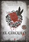 El Circulo = The Circle (Engelsfors #1) By Mats Strandberg, Sara B. Elfgren, Carmen Montes Cano (Translator) Cover Image