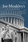 Joe Moakley's Journey: From South Boston to El Salvador Cover Image