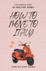 How to Move to Italy: Step-by-Step Guide Cover Image