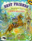 Best Friends By Steven Kellogg Cover Image