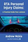 Rta Personal Injury Claims: A Practical Guide Post-Jackson Cover Image