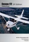 Cessna 172SP Training Manual By Danielle Bruckert, Oleg Roud Cover Image