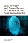 Law, Privacy and Surveillance in Canada in the Post-Snowden Era Cover Image