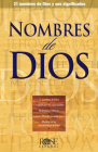 Nombres de Dios: 21 Nombres de Dios Y Sus Significados By Rose Publishing (Created by) Cover Image