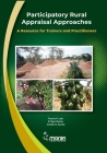 Participatory Rural Appraisal Approaches: A Resource for Trainers and Practitioners By Francis K. Lelo, Njeri Muhia, Joseph O. Ayieko Cover Image