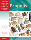 Ecopolis: An Interactive Discovery-Based Economics Unit for High-Ability Learners By Darcy Blauvelt, Richard Cote Cover Image