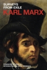 Surveys from Exile: Political Writings (Marx's Political Writings) By Karl Marx, David Fernbach (Editor), Tariq Ali (Preface by) Cover Image