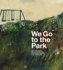 We Go to the Park: A Picture Book Cover Image