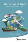 International Trade: Theory, Evidence and Policy By Richard Pomfret Cover Image