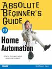 Absolute Beginner's Guide to Home Automation Cover Image