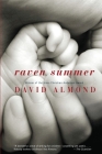 Raven Summer By David Almond Cover Image