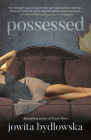 Possessed By Jowita Bydlowska Cover Image