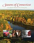 Seasons of Connecticut: A Year-Round Celebration of the Nutmeg State (Positively Connecticut Books) Cover Image