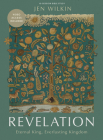 Revelation - Bible Study Book with Video Access: Eternal King, Everlasting Kingdom By Jen Wilkin Cover Image