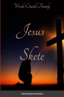 Jesus Skete By E. O. Stephen Cover Image