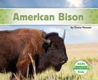 American Bison (Animals of North America) By Grace Hansen Cover Image
