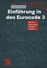 Einführung in Den Eurocode 3: Konzept -- Bemessung -- Beispiele -- Tabellen By Erwin Piechatzek Cover Image