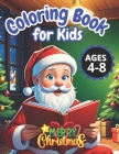 Fun Christmas Coloring Book: For Kids 4 - 8 Years Old By Natuvela Yc Cover Image